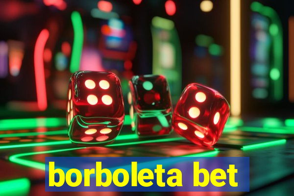 borboleta bet